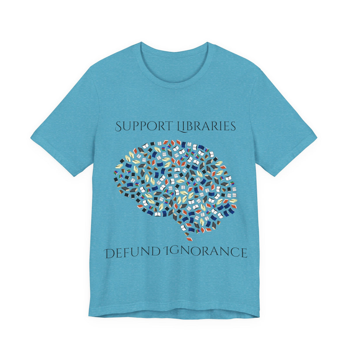 Support Libraries Against Ignorance, Political Shirt, Activism Shirt, Liberal Shirt, Science Shirt, Atheist Shirt, Anti Religion