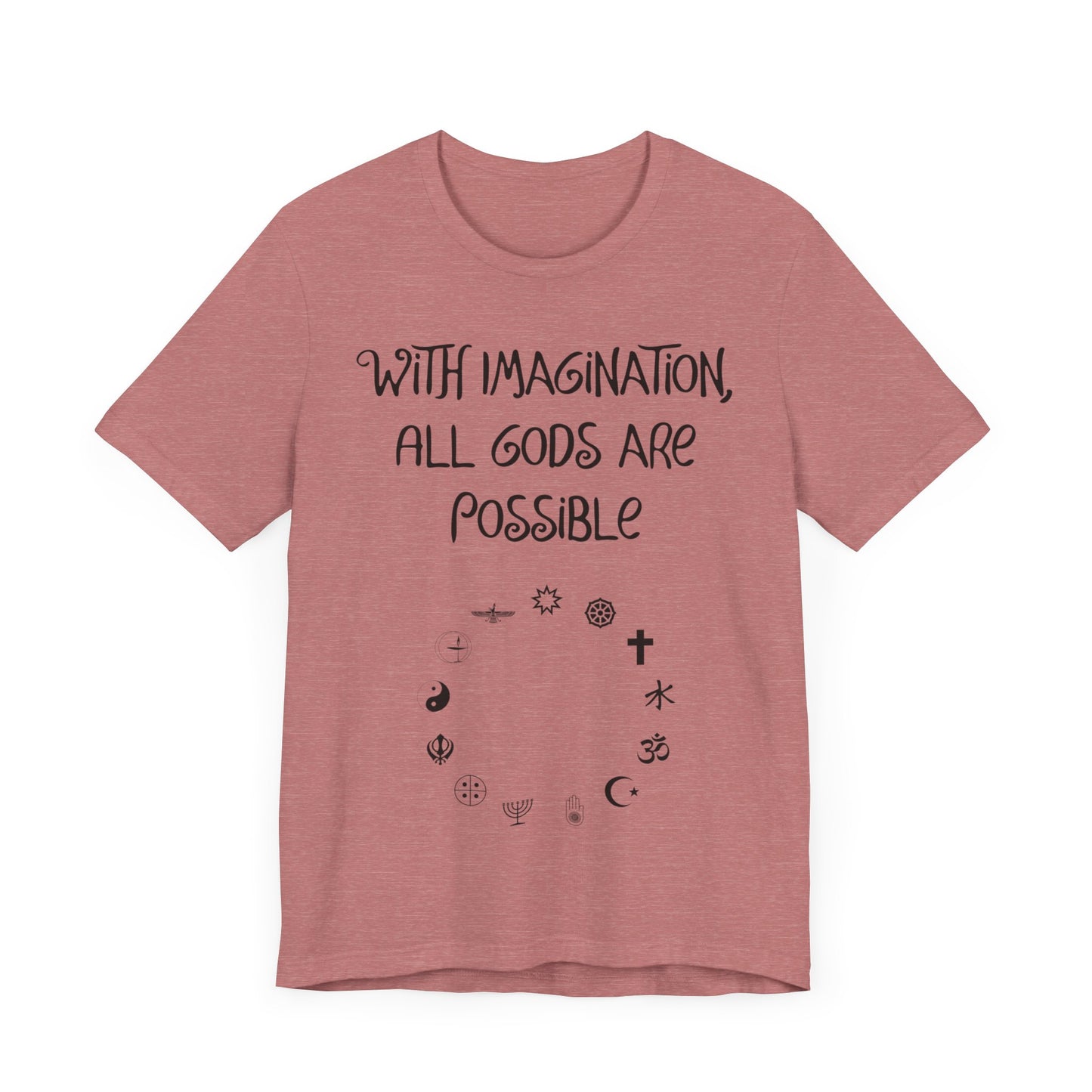 With Imagination, All Gods Are Possible