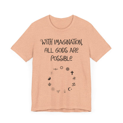 With Imagination, All Gods Are Possible