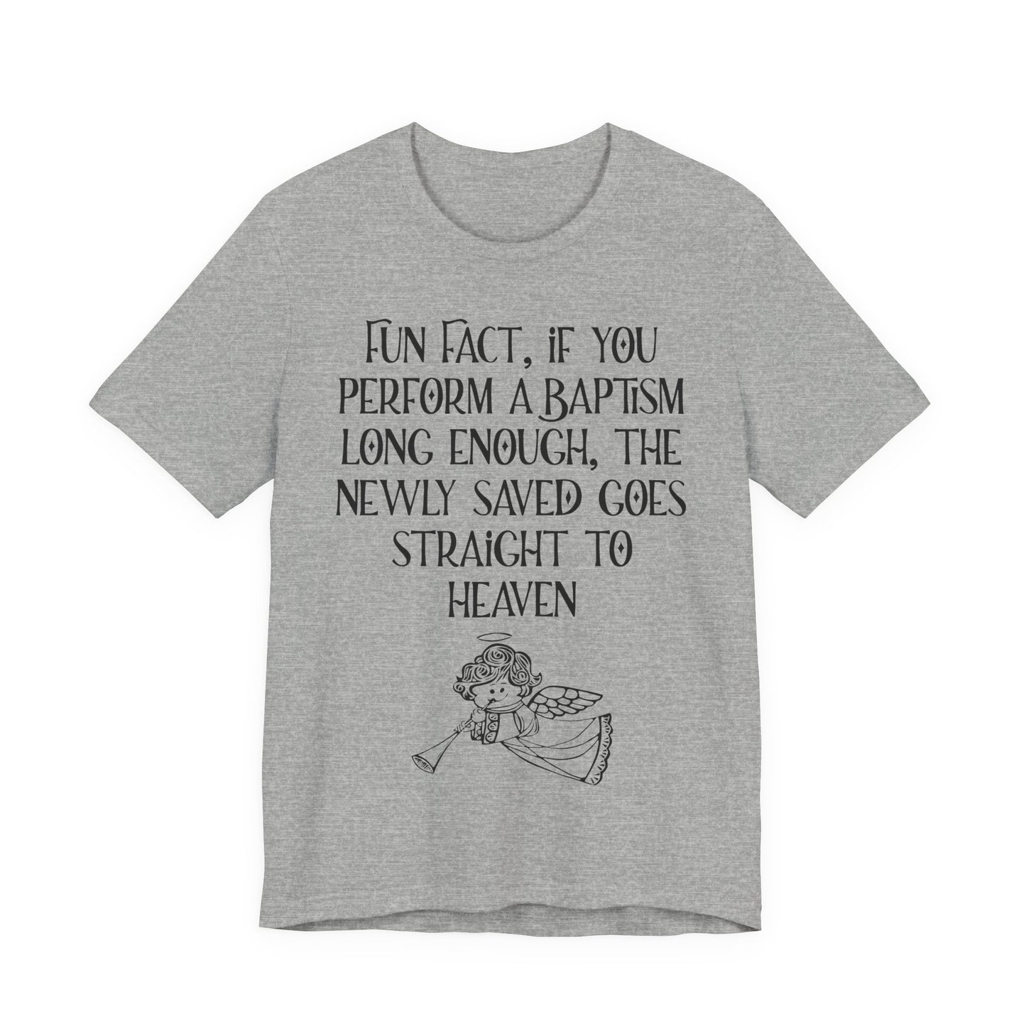 Fun Facts About Baptism, Atheist Shirt, Anti Religion, Satire, Parody, Funny Gift, Science Shirt