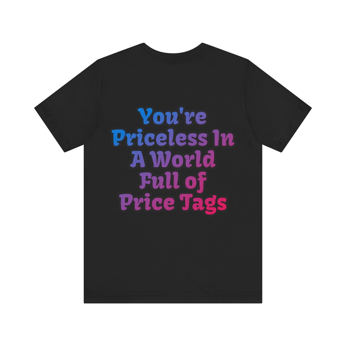 Smile! You're Priceless!, Political Shirt, Activism Shirt, Liberal Shirt, Science Shirt, Atheist Shirt, Feminism, Trans Rights, LGBTQ Rights