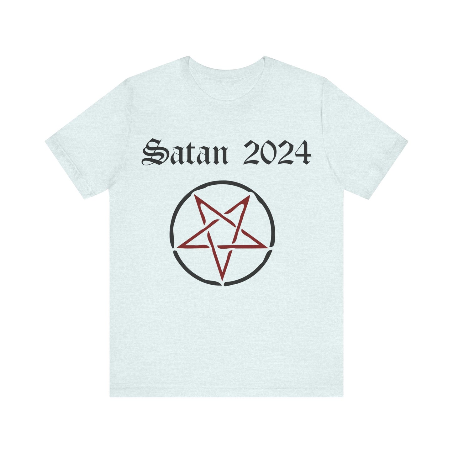 Satan is your president... Atheist Shirt, Anti Religion, Satire, Parody, Funny Gift, Science Shirt, Agnostic Shirt