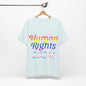 Human Rights 2024!, Political Shirt, Activism Shirt, Liberal Shirt, Science Shirt, Atheist Shirt, Feminism, Trans Rights, LGBTQ Rights