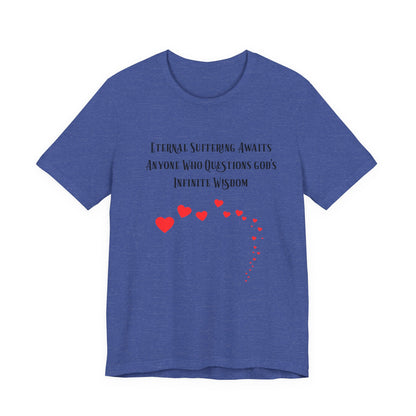 Eternal Suffering IS Infinite Love? Anti Religion, Secular, Atheist, Humanist, Humor