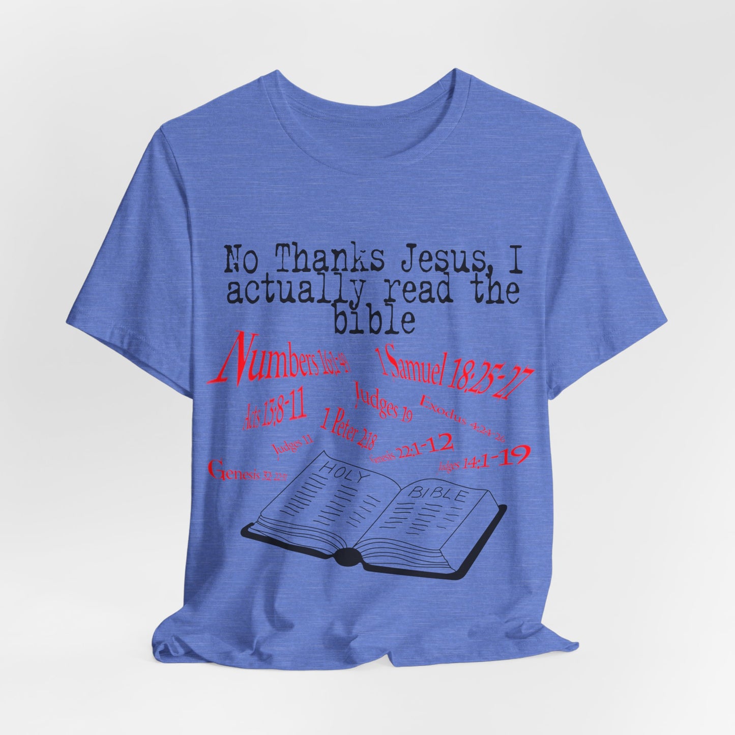 No Thanks Jesus, Atheist Shirt, Anti Religion, Satire, Parody, Funny Gift, Science Shirt