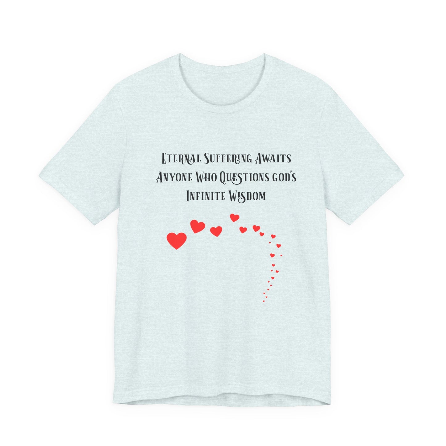 Eternal Suffering IS Infinite Love? Anti Religion, Secular, Atheist, Humanist, Humor