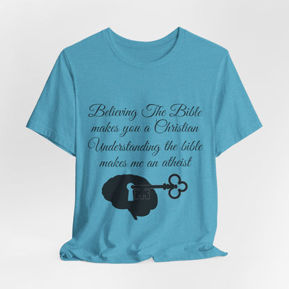 Understanding The Bible, Atheist Shirt, Anti Religion, Satire, Parody, Funny Gift, Science Shirt