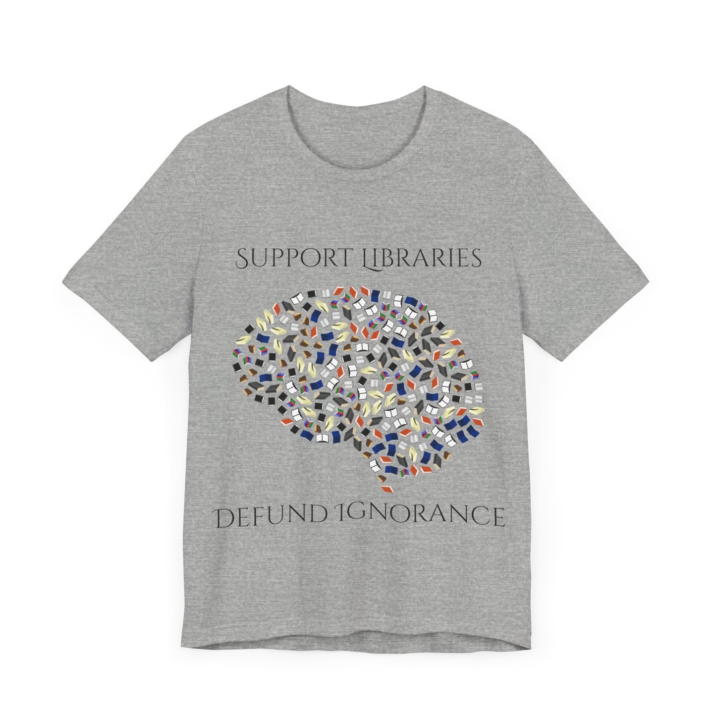 Support Libraries Against Ignorance, Political Shirt, Activism Shirt, Liberal Shirt, Science Shirt, Atheist Shirt, Anti Religion