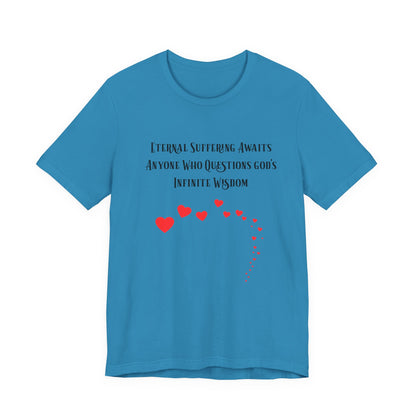 Eternal Suffering IS Infinite Love? Anti Religion, Secular, Atheist, Humanist, Humor