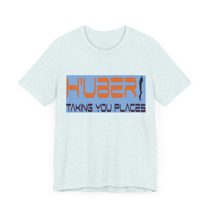 H'Uber: Taking You Places... Satire, Parody, Funny Gift, Science Shirt, Agnostic Shirt