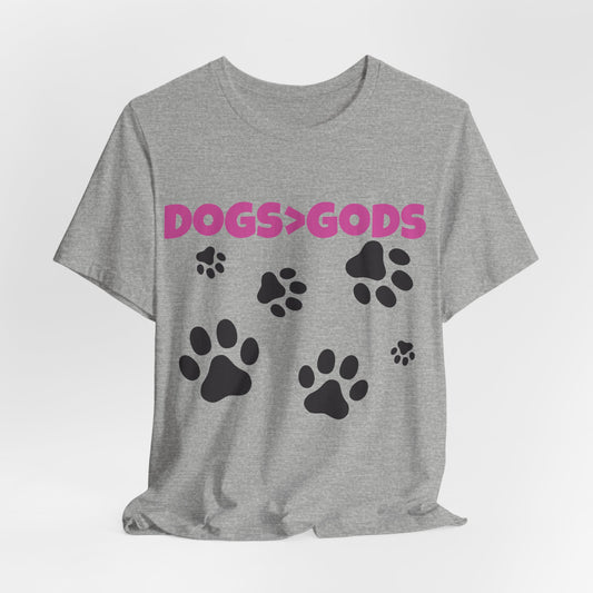 Dogs are Greater Than Gods, PK Atheist Shirt, Anti Religion, Satire, Parody