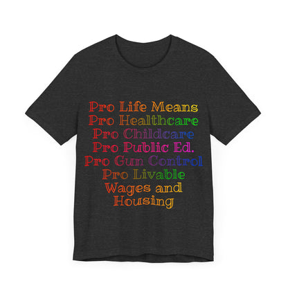 Pro Life Means...