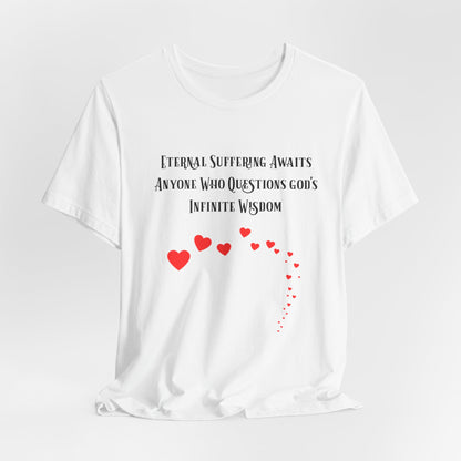 Eternal Suffering IS Infinite Love? Anti Religion, Secular, Atheist, Humanist, Humor