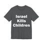 Israel Kills Children V2 — Gaza by the Numbers, #RightSideofHistory