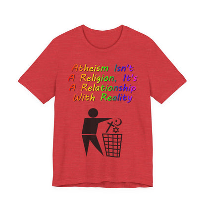 It's Not A Religion, It's A Relationship, Atheist Shirt, Anti Religion, Satire, Parody, Funny Gift, Science Shirt