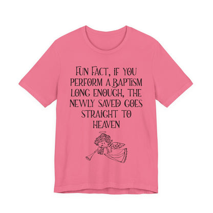 Fun Facts About Baptism, Atheist Shirt, Anti Religion, Satire, Parody, Funny Gift, Science Shirt