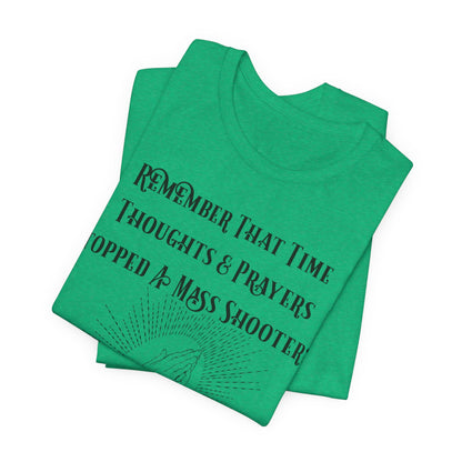 Thoughts & Prayers, Atheist Shirt, Anti Religion, Satire, Parody, Funny Gift, Science Shirt
