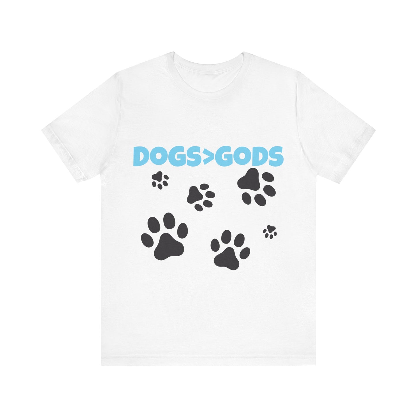 Dogs are Greater Than Gods, BL Atheist Shirt, Anti Religion, Satire, Parody