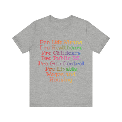Pro Life Means...