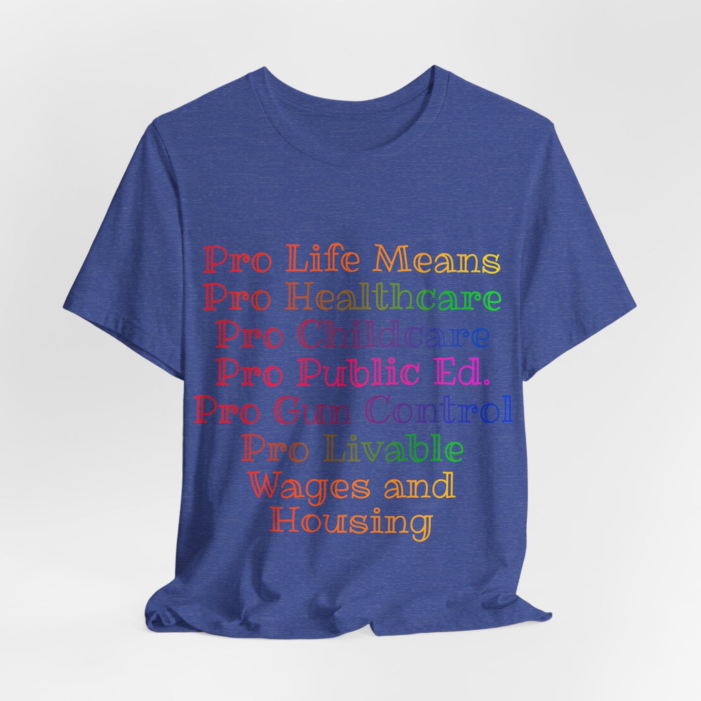 Pro Life Means...