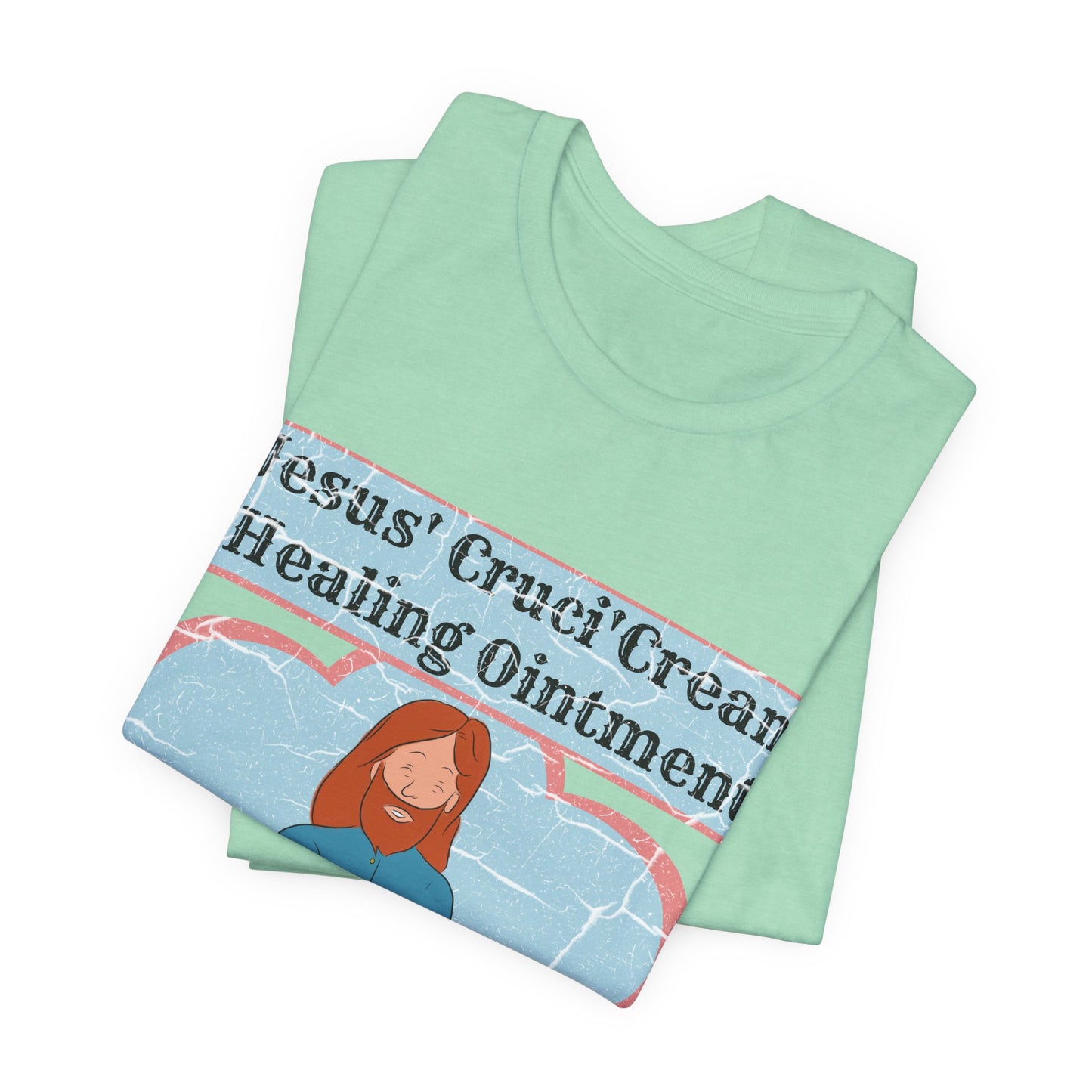 Jesus' Cruci'Cream Healing Ointment, Atheist Shirt, Anti Religion, Satire, Parody, Funny Gift, Science Shirt