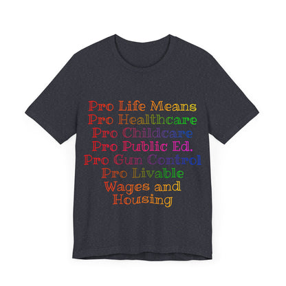 Pro Life Means...