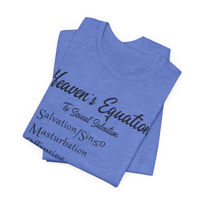 Heaven's Equation: Divine Math, Atheist Shirt, Anti Religion, Satire, Parody, Funny Gift, Science Shirt