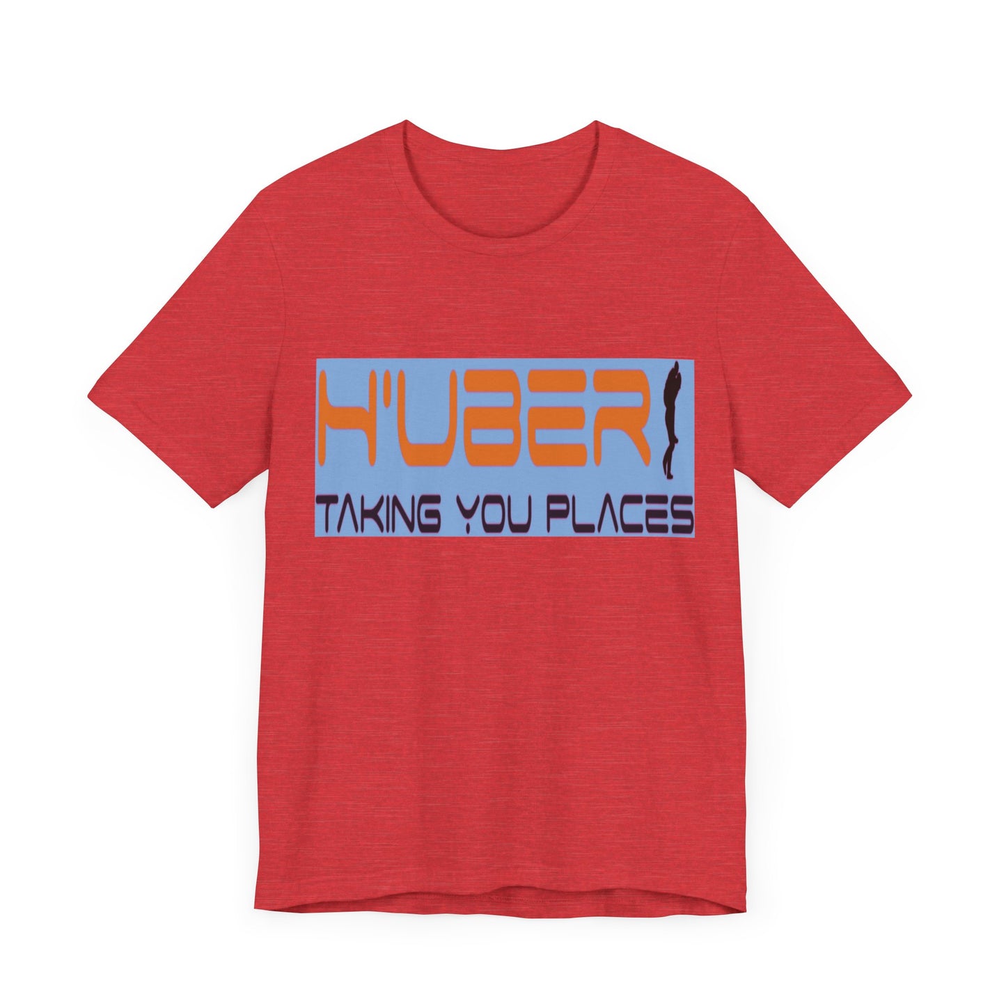 H'Uber: Taking You Places... Satire, Parody, Funny Gift, Science Shirt, Agnostic Shirt