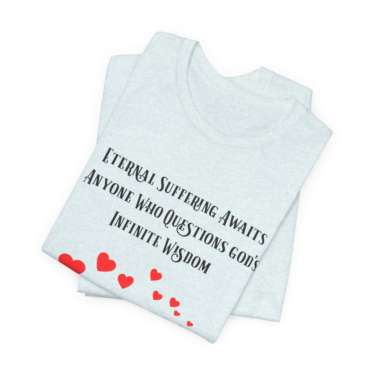 Eternal Suffering IS Infinite Love? Anti Religion, Secular, Atheist, Humanist, Humor