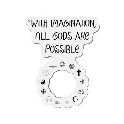 With Imagination All Gods Are Possible Magnet, Atheist Gift, Agnostic Gift, Science Gift, Anti Religion Gift, Parody Gift