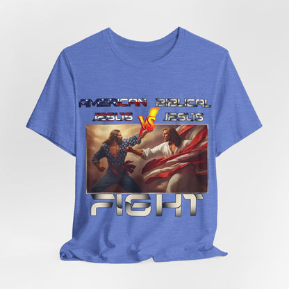 American Jesus VS Biblical Jesus, Let The Battle Begin... Anti Republican, Satire, Parody, Funny Gift, Science Shirt, Agnostic Shirt