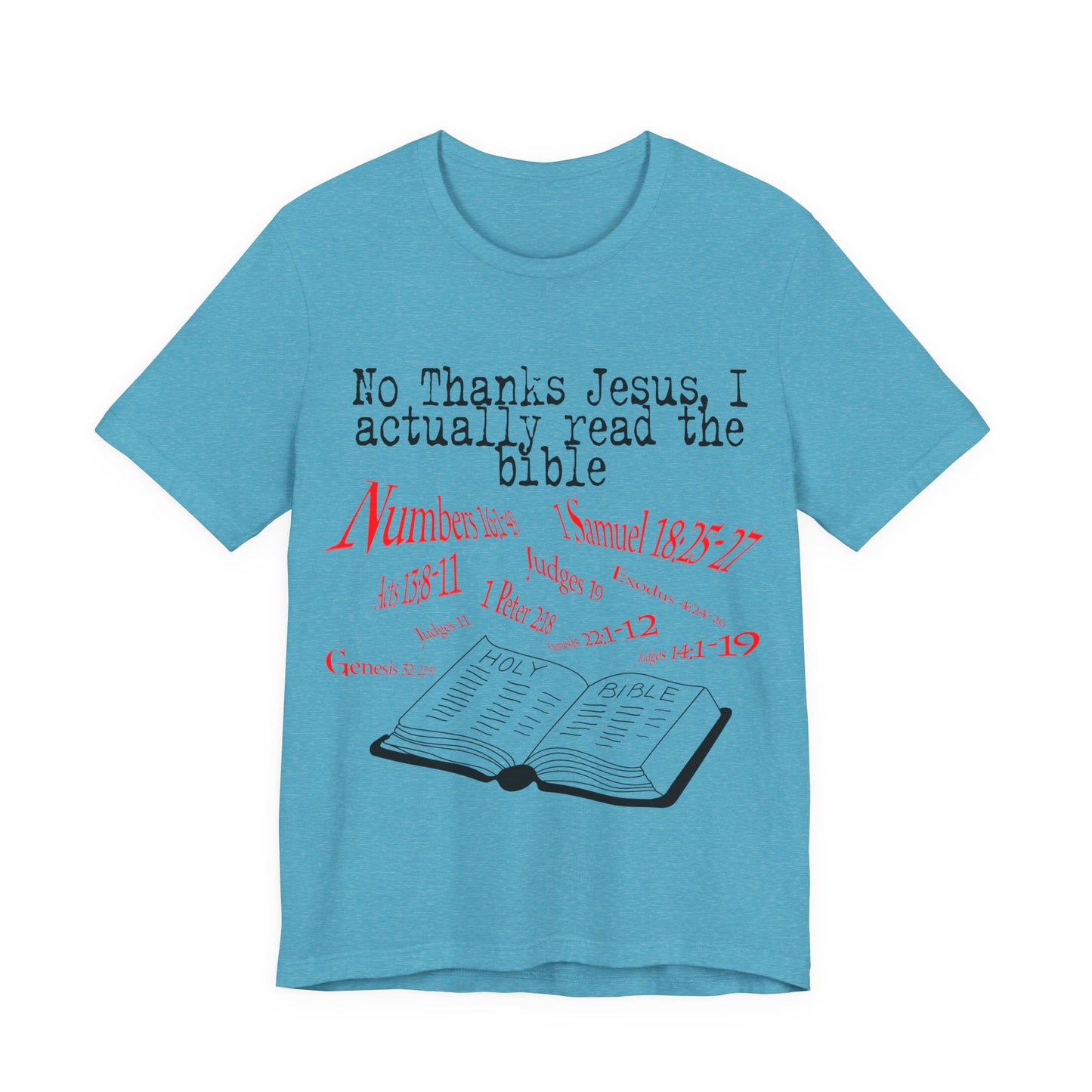 No Thanks Jesus, Atheist Shirt, Anti Religion, Satire, Parody, Funny Gift, Science Shirt