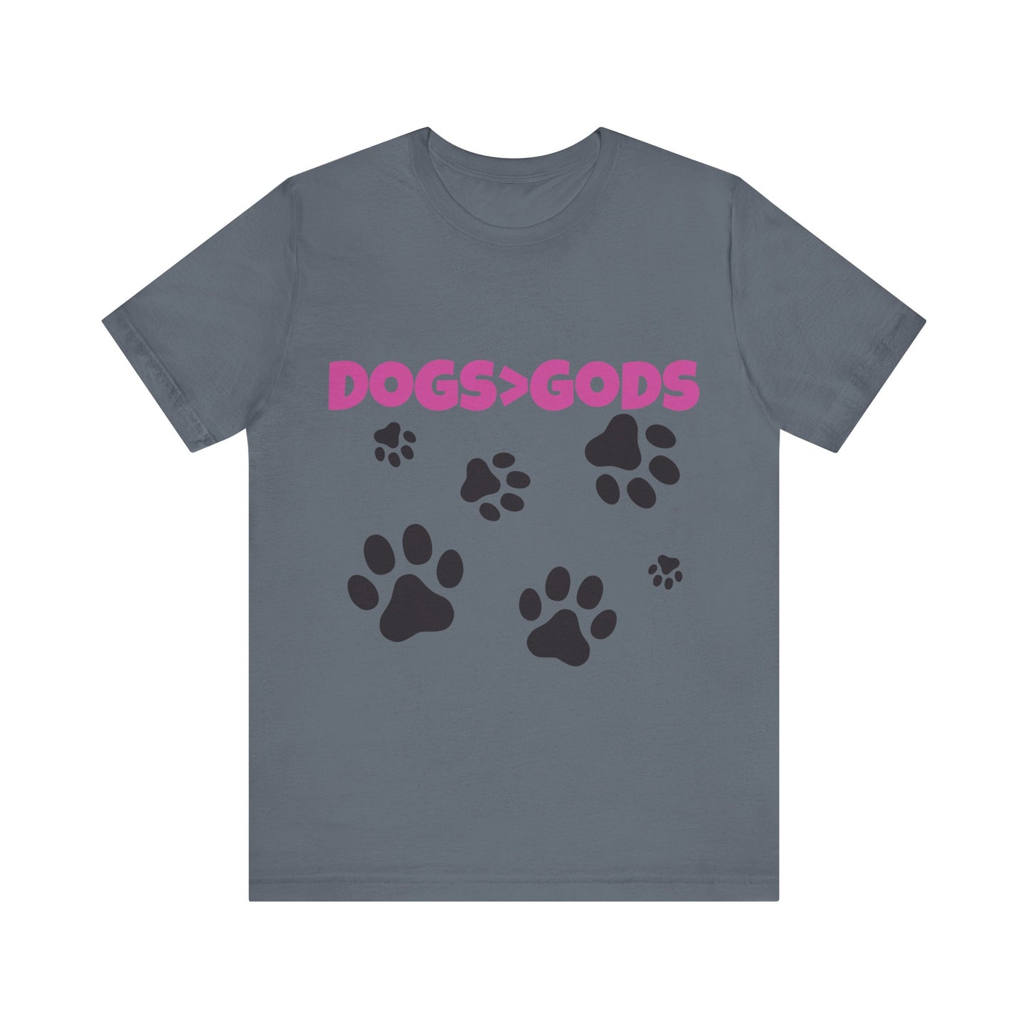 Dogs are Greater Than Gods, PL Atheist Shirt, Anti Religion, Satire, Parody