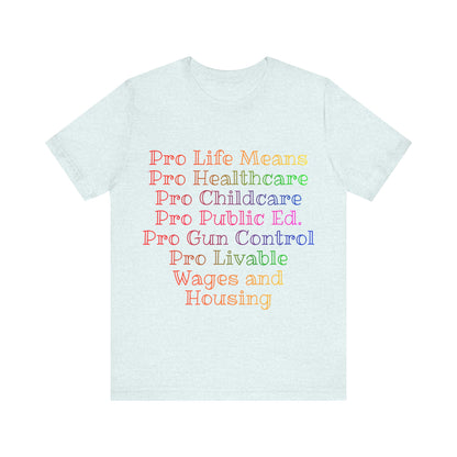Pro Life Means...