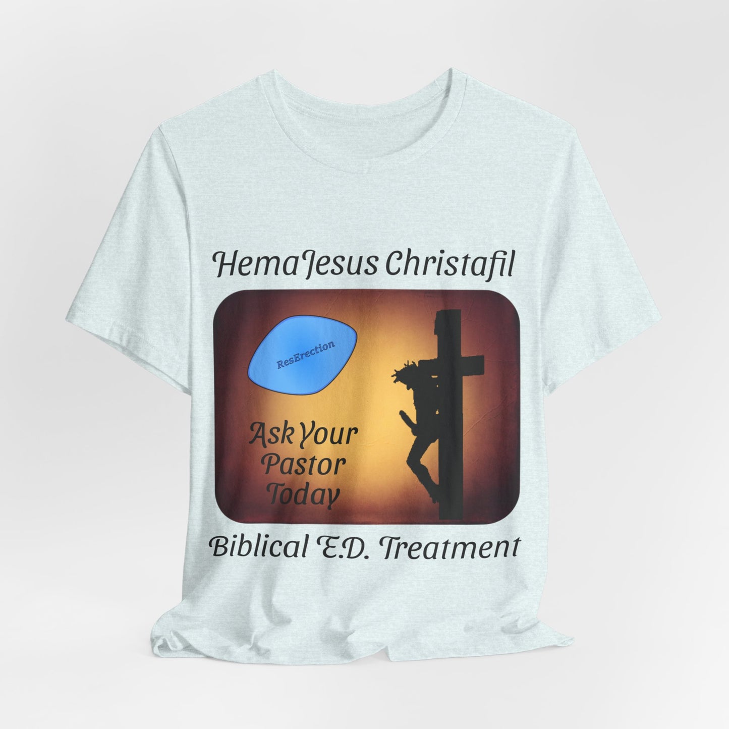 HemaJesus Christafil, The ResErection, Atheist Shirt, Anti Religion, Satire, Parody