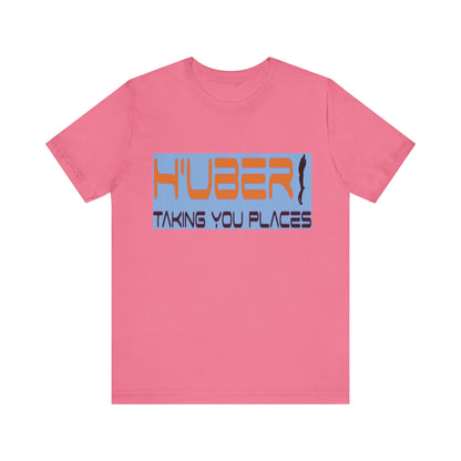 H'Uber: Taking You Places... Satire, Parody, Funny Gift, Science Shirt, Agnostic Shirt