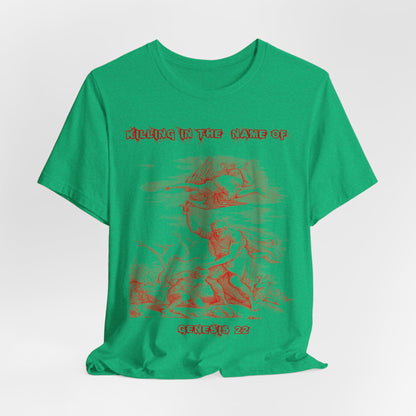 Killing in the Name of... Satire, Parody, Funny Gift, Science Shirt, Agnostic Shirt