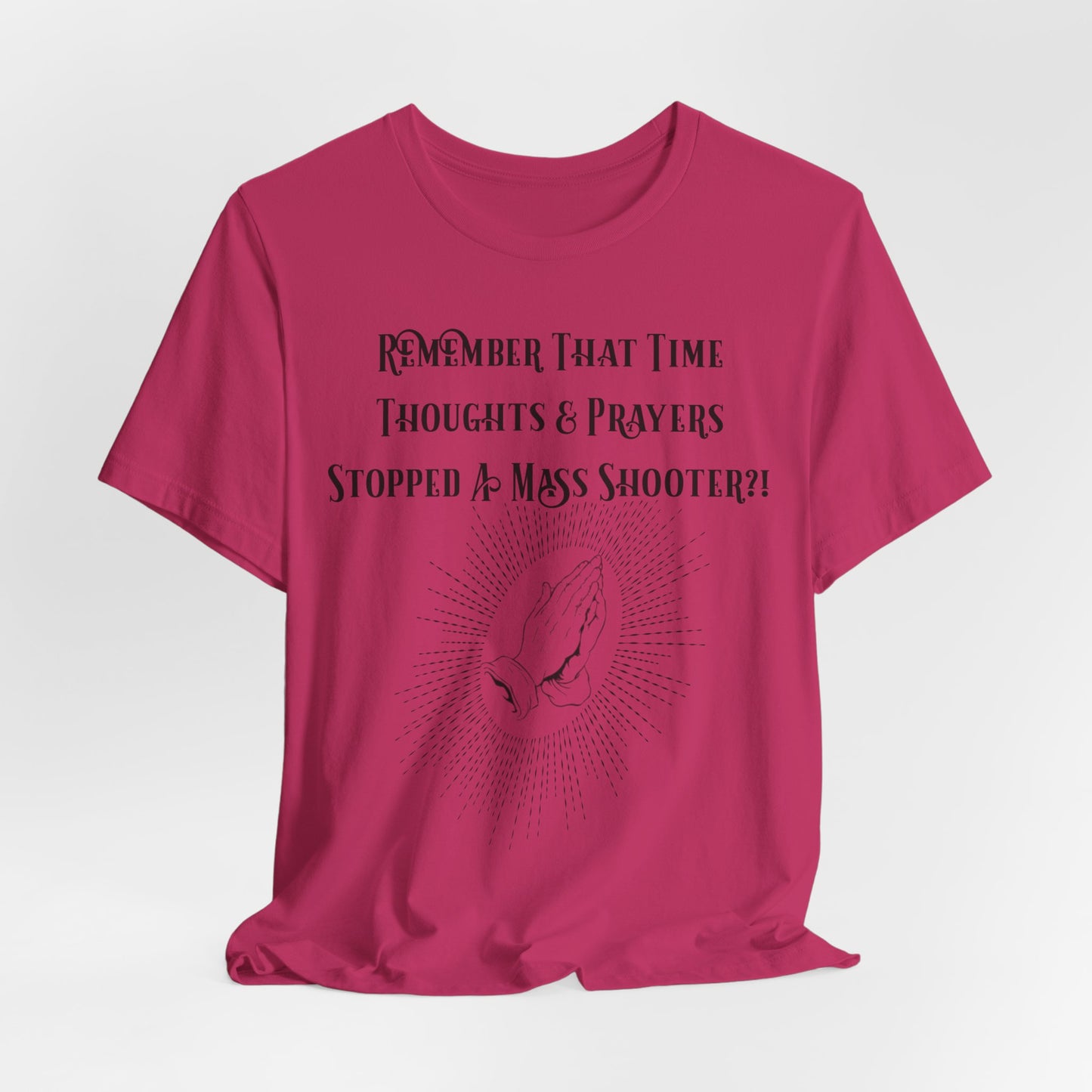 Thoughts & Prayers, Atheist Shirt, Anti Religion, Satire, Parody, Funny Gift, Science Shirt