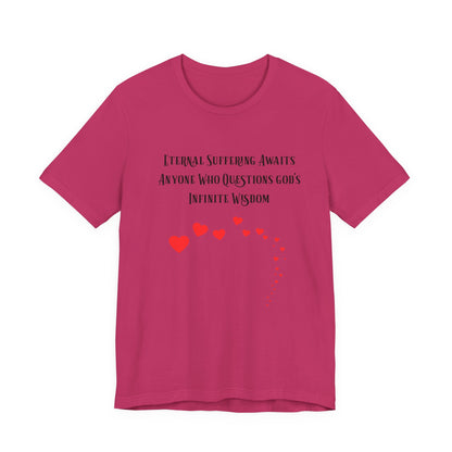 Eternal Suffering IS Infinite Love? Anti Religion, Secular, Atheist, Humanist, Humor