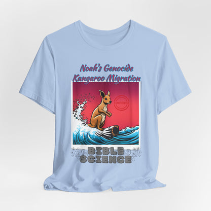 Bible Science: The Great Kangaroo Migration of Noah's Genocide, Atheist Shirt, Anti Religion, Satire, Parody