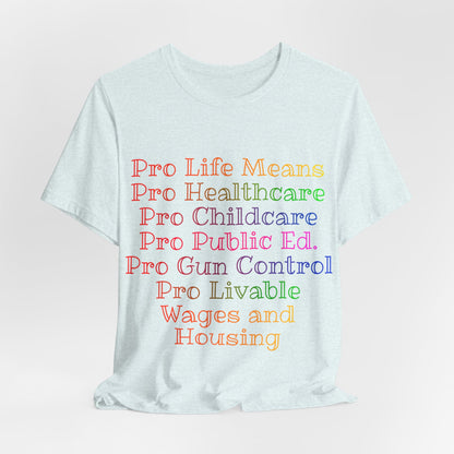 Pro Life Means...
