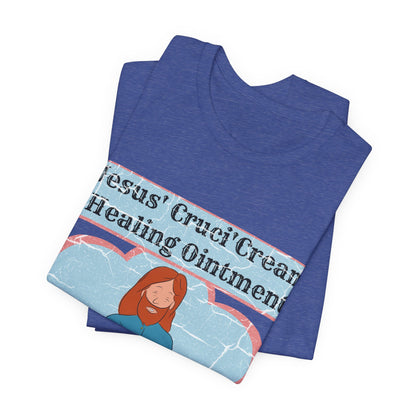 Jesus' Cruci'Cream Healing Ointment, Atheist Shirt, Anti Religion, Satire, Parody, Funny Gift, Science Shirt