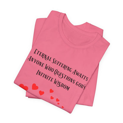 Eternal Suffering IS Infinite Love? Anti Religion, Secular, Atheist, Humanist, Humor