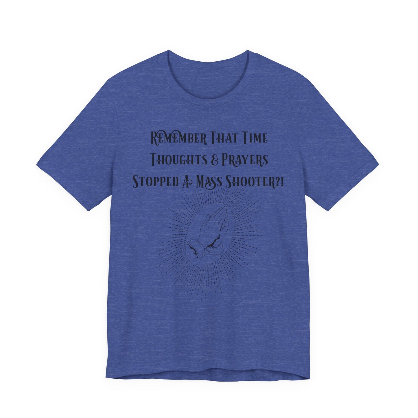 Thoughts & Prayers, Atheist Shirt, Anti Religion, Satire, Parody, Funny Gift, Science Shirt