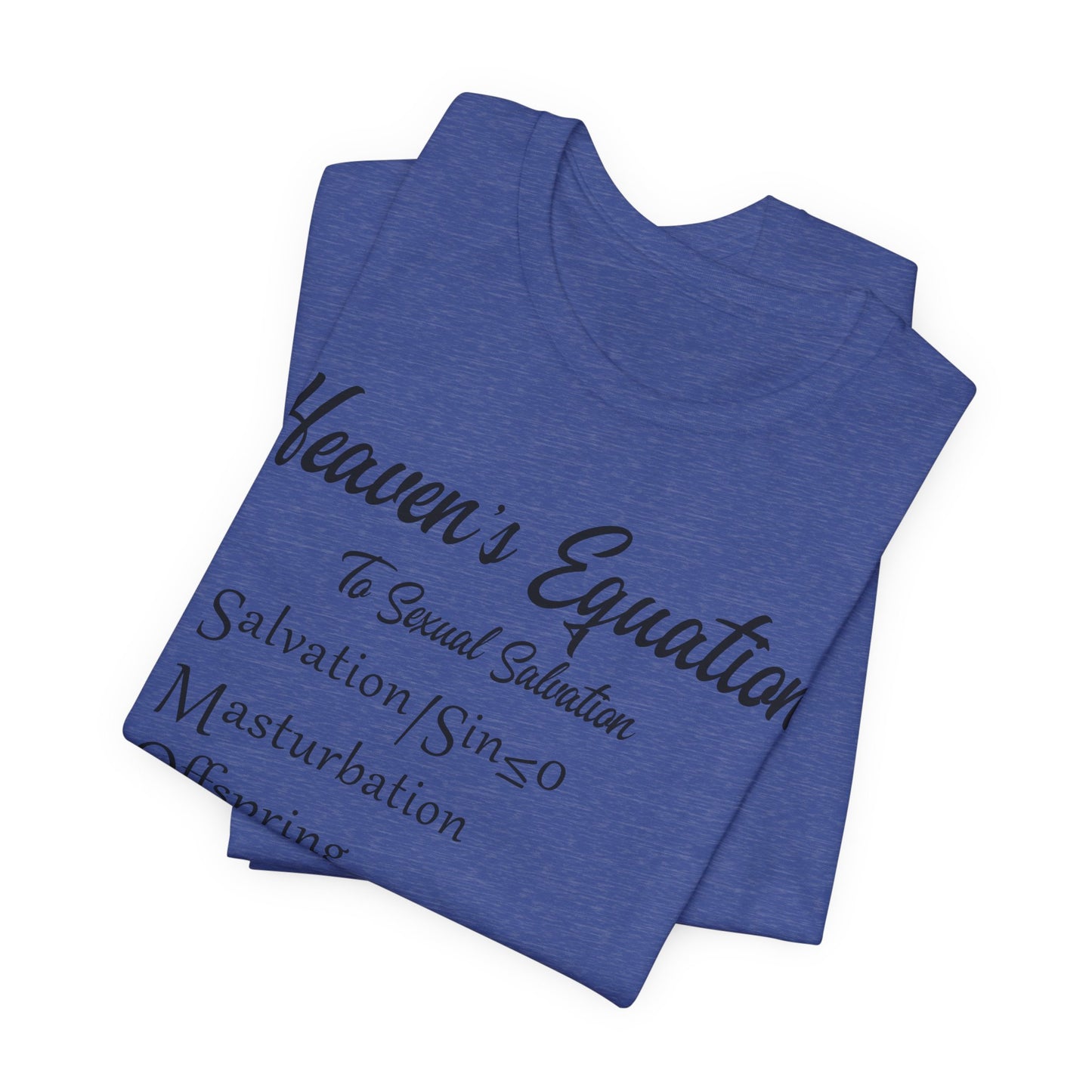 Heaven's Equation: Divine Math, Atheist Shirt, Anti Religion, Satire, Parody, Funny Gift, Science Shirt