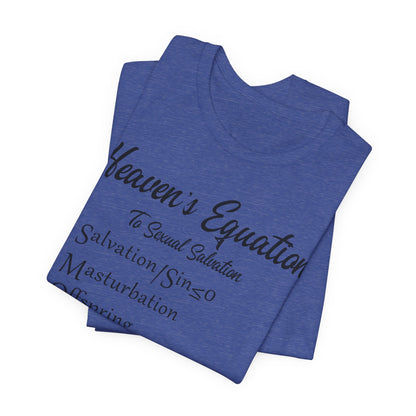 Heaven's Equation: Divine Math, Atheist Shirt, Anti Religion, Satire, Parody, Funny Gift, Science Shirt
