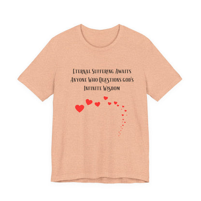 Eternal Suffering IS Infinite Love? Anti Religion, Secular, Atheist, Humanist, Humor