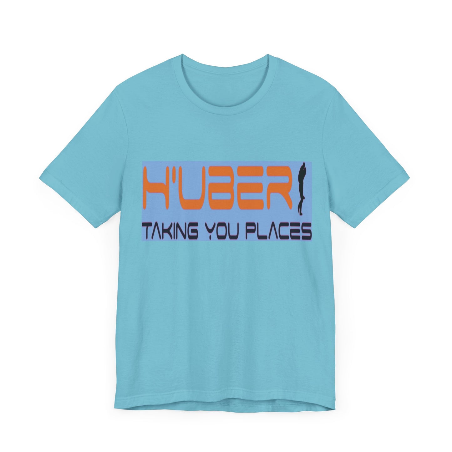 H'Uber: Taking You Places... Satire, Parody, Funny Gift, Science Shirt, Agnostic Shirt