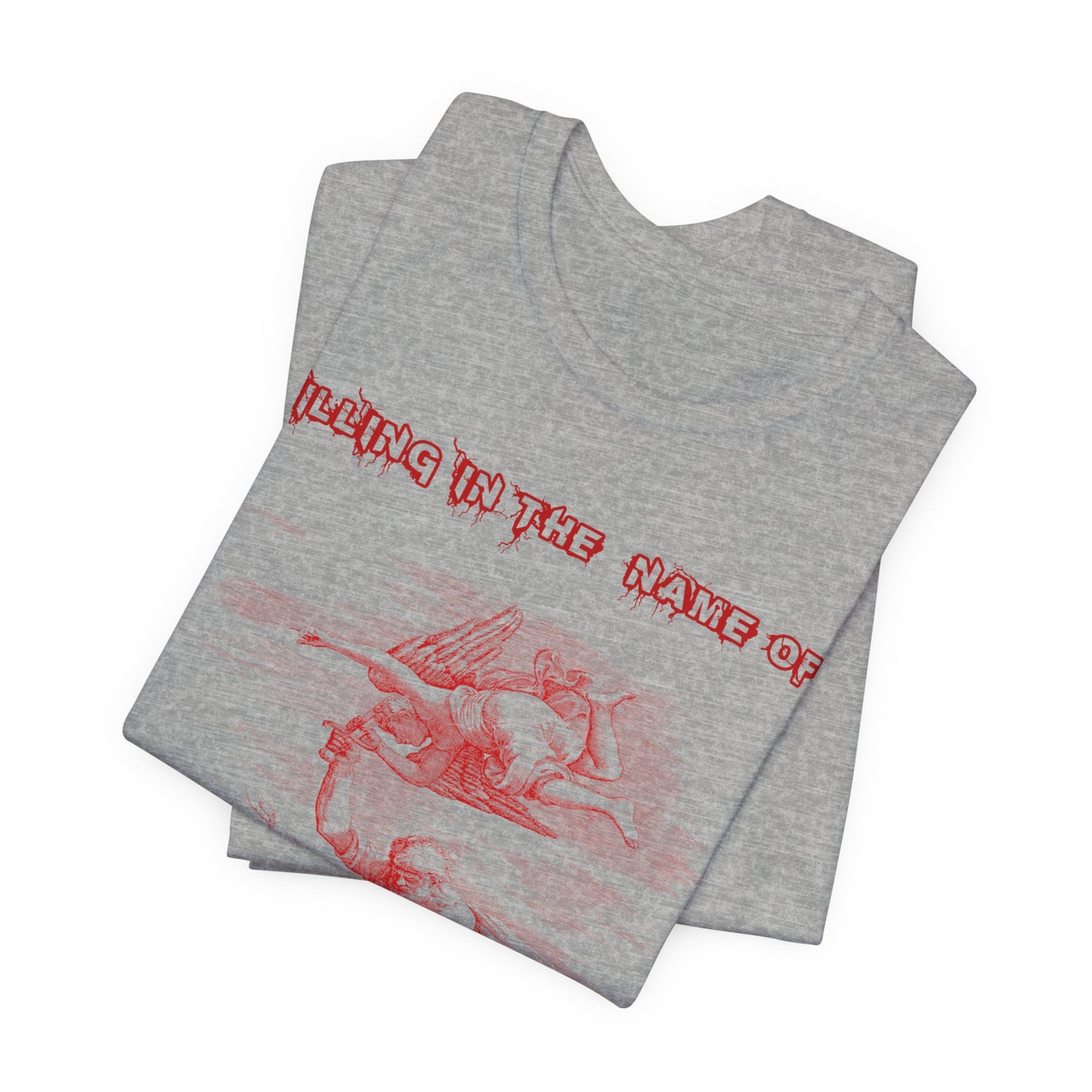 Killing in the Name of... Satire, Parody, Funny Gift, Science Shirt, Agnostic Shirt
