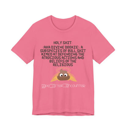 Holy Shit! Divine Dookie!... Atheist Shirt, Anti Religion, Satire, Parody, Funny Gift, Science Shirt, Agnostic Shirt
